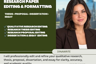 edit your qualitative research, research thesis and proposal, dissertation,essay