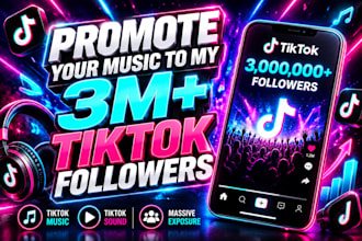 promote your music to my 3m tiktok followers, tiktok sound