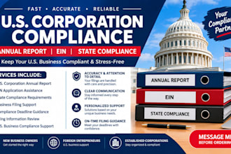 handle US corporation compliance, annual report, ein, state compliance