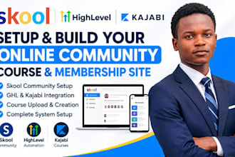 setup skool online community, ghl kajabi skool course upload, course creation