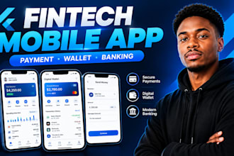 develop fintech app, finance app and payment app for adroid and ios