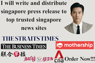write and distribute singapore press release to top trusted singapore news sites