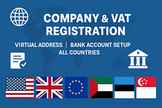 register your company with vat and bank account in USA, UK, eu, uae and more