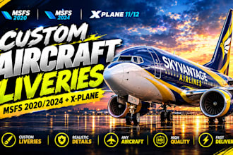 create msfs 2020 and 2020, custom airline liveries xplane flight simulator, msfs