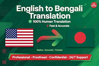 translate english to bengali and bengali to english 100 human translatio