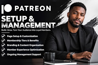 professionally complete patreon page setup, management and optimzation