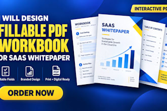 design a fillable PDF workbook or saas whitepaper