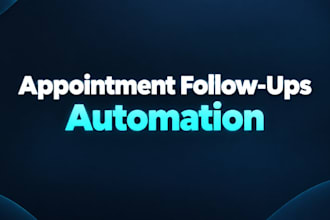 automate appointment reminders and no show follow ups