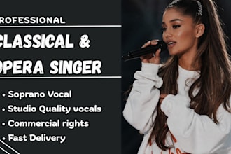 be your female opera singer cinematic opera singer, classical soprano singer