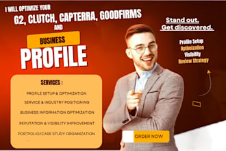 optimize your g2, clutch, capterra, goodfirms and business profiles