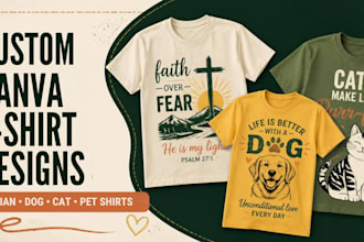 create canva t shirt design for christian t shirt design, pet, dog, cat t shirt