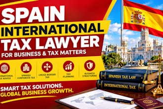 be your spain international tax lawyer for business and tax matters