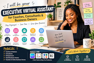 be your executive virtual assistant for coaches and business owners VA