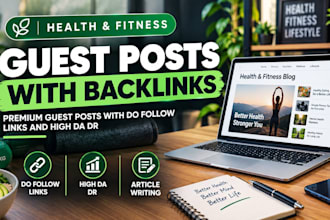 do high da health guest post on health and fitness blog with premium backlinks