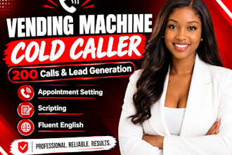 do vending machine cold calling, location finding and placement