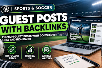 do high da guest post on sport and soccer blog with premium backlinks