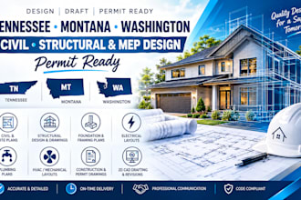 design tennessee montana washington civil structural and mep design permit ready