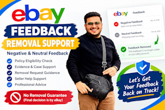 help you remove eligible negative or neutral ebay feedback