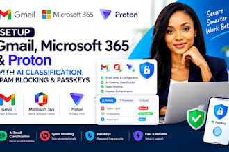 setup gmail microsoft 365 proton with ai classification spam blocking passkeys