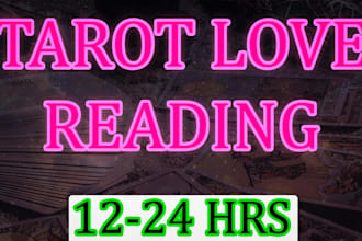 do a love tarot and oracle reading in 12 to 24 hours