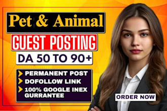 pet guest post on high da guest post, pet blog with dofollow pet backlink