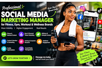 your fitness social media marketing manager for gym workout wellness marketing