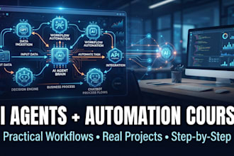 create an ai agent and automation course with practical workflows