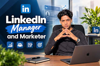 be your linkedin manager and marketer for growth