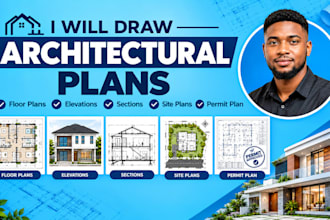 draw architectural floor plans, elevations, sections, site plans and permit plan