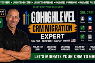 migrate CRM to go high level from salesforce zoho or any CRM