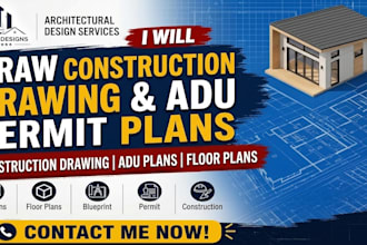 draw construction drawing and adu permit plans, 2d floor plans for city permit