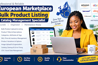 be your european marketplace bulk product listing catalog management specialist