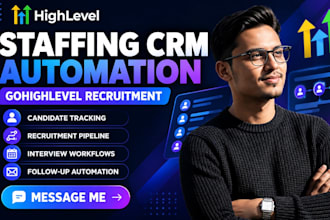 build gohighlevel recruitment CRM for staffing and candidate tracking