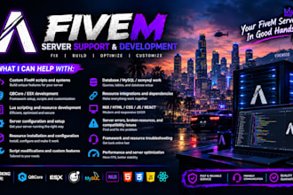 create custom scripts or fix bugs and errors in your fivem server