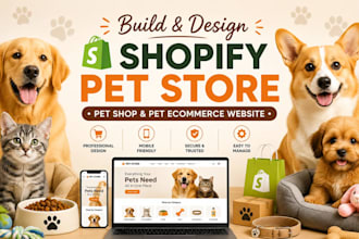 build and design shopify pet store, pet shop and pet ecommerce website