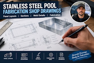 create stainless steel pool fabrication shop drawings