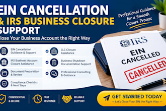 handle ein cancellation, irs business closure and ein termination support