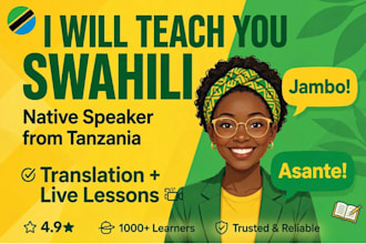 teach you fluent swahili speaking, writing and translation