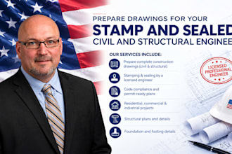 prepare drawings for your stamp and sealed civil and structural engineer