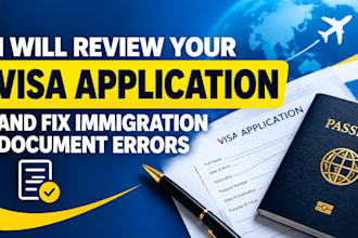 review your visa application, fix immigration document errors