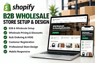 setup and design a shopify b2b wholesale shopify website store