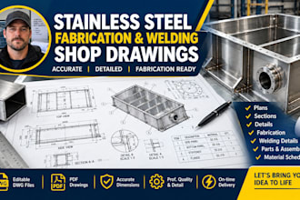 create stainless steel fabrication and welding shop drawings