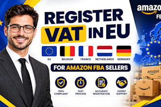 register vat in eu, belgium, france, netherland, germany  for amazon fba seller