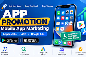 app marketing mobile app promotion game marketing app installs aso google ads