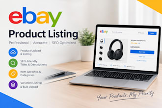 do ebay listing, ebay product listing, ebay lister, ebay product upload