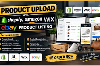 do product upload on shopify, amazon, wix product listing ebay listing