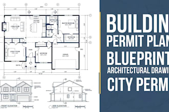 draw city permit building plans and architectural drawing for permit approval