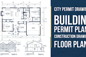 draw city permit building plans set and construction drawing for permit approval