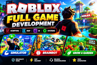 develop a full roblox  game, steal a brainrot, grow a garden or simulator game