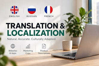 translate and localize english, russian and french content